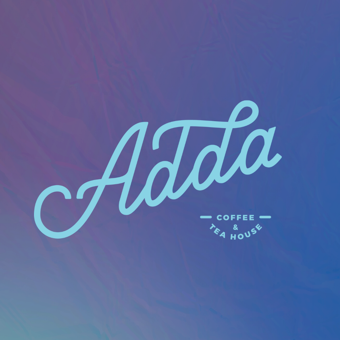 How 3 Cs Have Guided the Adda Coffee & Tea House Brand - Adda Coffee & Tea House